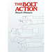 The Bolt Action: A Design Analysis
