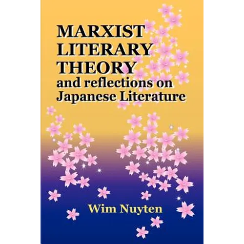 Marxist Literary Theory and Reflections on Japanese Literature