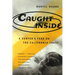 Caught Inside: A Surfer's Year on the California Coast