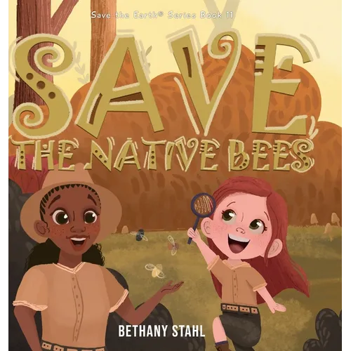 Save the Native Bees