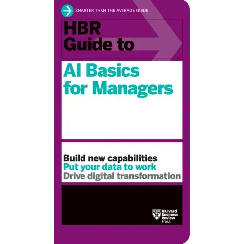 HBR Guide to AI Basics for Managers