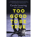 Too Good to Be True