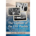 The Capture of the USS Pueblo: The Incident, the Aftermath and the Motives of North Korea