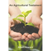 An Agricultural Testament