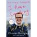 I Have Something to Tell You: A Memoir