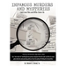 Infamous Murders and Mysteries: Cold Case Files and Who-Done-Its