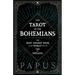 The Tarot of the Bohemians - The Most Ancient Book in the World for the Use of Initiates