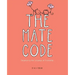 The Mate Code: Deciphering the Language of Friendship