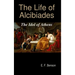 The Life of Alcibiades: The Idol of Athens