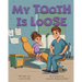 My Tooth is Loose
