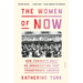 The Women of Now: How Feminists Built an Organization That Transformed America