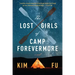 The Lost Girls of Camp Forevermore