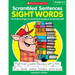 Scrambled Sentences: Sight Words: 40 Hands-On Pages That Boost Early Reading & Handwriting Skills