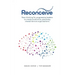 Reconceive: New Thinking for Progressive Leaders to Create Productive, Positively Viewed Service Organisations