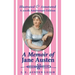 A Memoir of Jane Austen (illustrated and annotated): A 200th anniversary edition
