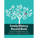 Family History Record Book: An 8-generation family tree workbook to record your research
