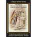 I Talk with God: The Art of Prayer and Meditation for Catholic Children