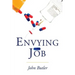 Envying Job