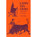 Latin Via Ovid: A First Course