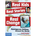 Real Kids, Real Stories, Real Change: Courageous Actions Around the World