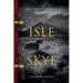 The History and Traditions of the Isle of Skye