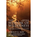 The Wisdom of Wilderness: Experiencing the Healing Power of Nature