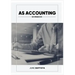AS Accounting Workbook: A Valuable study guide and write-in course companion for AS Level Students