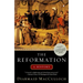 The Reformation: A History