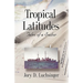 Tropical Latitudes: Tales of a Sailor