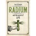 Radium and the Secret of Life