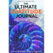 The Ultimate Gratitude Journal: A practical neuroscience approach to rewiring your brain to be healthier and happier