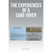 The Experiences of a Care-Giver