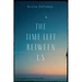 The Time Left Between Us
