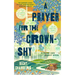 A Prayer for the Crown-Shy: A Monk and Robot Book