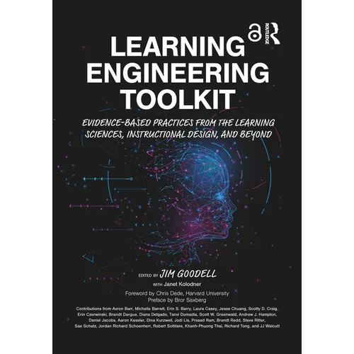 Learning Engineering Toolkit: Evidence-Based Practices from the Learning Sciences, Instructional Design, and Beyond