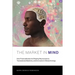 The Market in Mind: How Financialization Is Shaping Neuroscience, Translational Medicine, and Innovation in Biotechnology