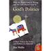 God's Politics: Why the Right Gets It Wrong and the Left Doesn't Get It