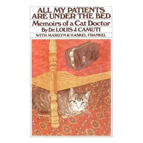 All My Patients Are Under the Bed