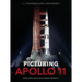 Picturing Apollo 11: Rare Views and Undiscovered Moments