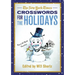The New York Times Crosswords for the Holidays: Easy to Hard Puzzles