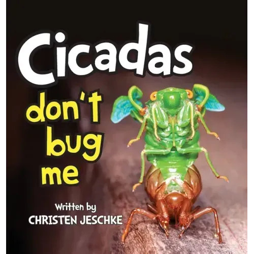 Cicadas Don't Bug Me