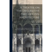 A Treatise on the Decorative Part of Civil Architecture: Illustrated by Fifty Original, and Three Additional Plates, Engraved by Old Rooker, Old Foudr