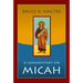 A Commentary on Micah