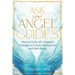 Ask Your Angel Guides: How to Work with Celestial Energies to Create Abundance and Well-Being
