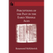 Perceptions of the Past in the Early Middle Ages