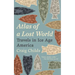 Atlas of a Lost World: Travels in Ice Age America