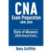 CNA Exam preparation 2018-2019: State of MISSOURI skills board exam: CNA Exam review