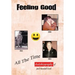 Feeling Good: All the Time