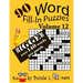Word Fill-In Puzzles, Volume 12, 90 Puzzles, Over 140 words per puzzle