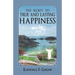 The Secret to True and Lasting Happiness